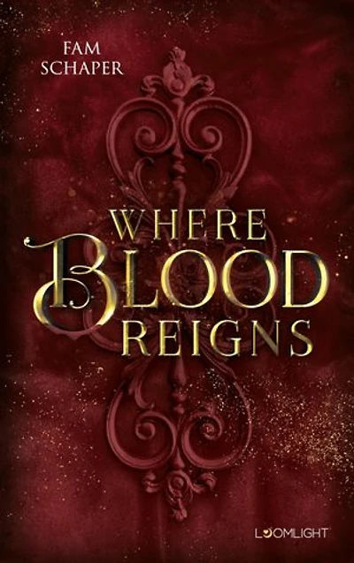 Where Blood Reigns: Düster-romantische Vampir-Fantasy in Paris