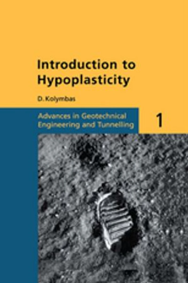 Introduction To Hypoplasticity: Advances Geotechnical Engineering And Tunnelling 1