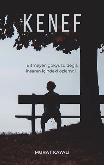 Kenef: Boktan Bir Hayat Hikayesi