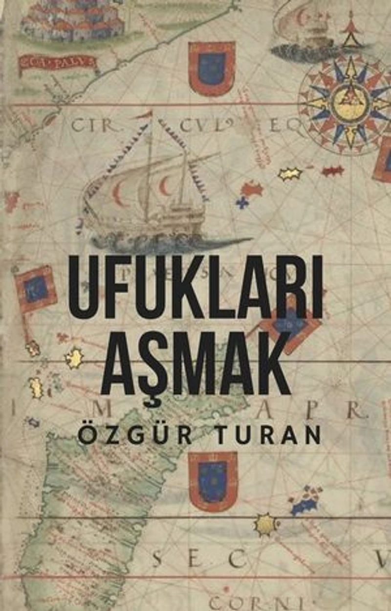 UFUKLARI AŞMAK: Fi'ihtirak el-Afak