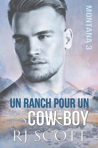 Un Ranch pour un Cow-boy: montana en français, #3