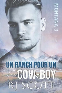 Un Ranch pour un Cow-boy: montana en français, #3