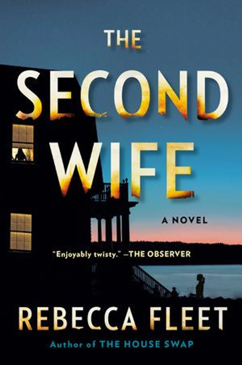 The Second Wife: A Novel