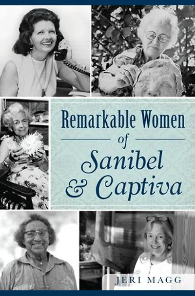 Remarkable Women of Sanibel & Captiva