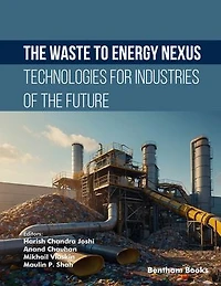 The Waste-to-Energy Nexus: Technologies for the Industries of the Future