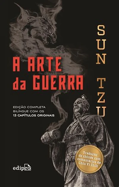 A arte da guerra: Edição Especial com os 13 capítulos originais