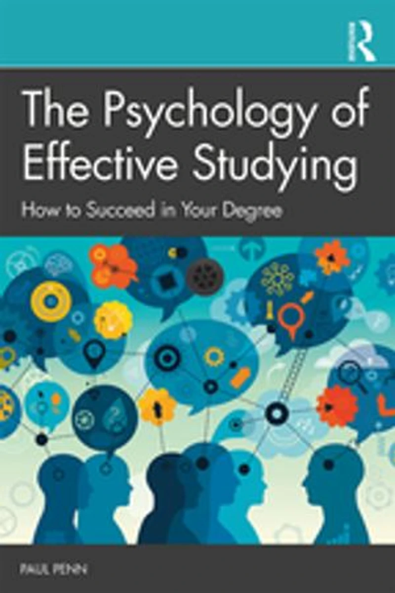 The Psychology of Effective Studying: How to Succeed Your Degree