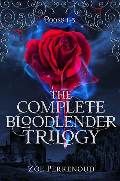 The Complete Bloodlender Trilogy: A Dark Coming-of-age Fantasy