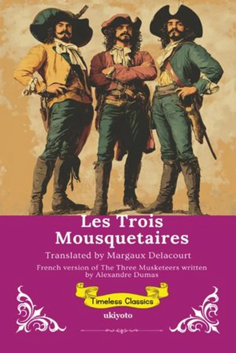 Les Trois Mousquetaires | French Translation of The Three Musketeers