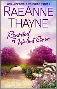 Reunited in Walnut River: A Small Town Reunion Romance?