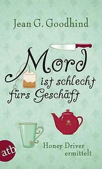 Mord ist schlecht fürs Geschäft: Kriminalroman