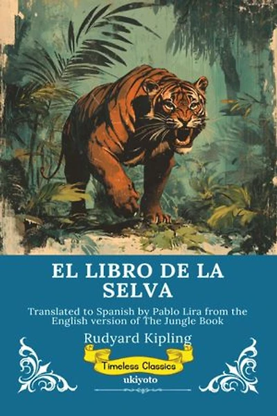 EL LIBRO DE LA SELVA | Spanish Version of The Jungle Book
