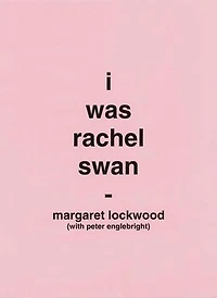 I Was Rachel Swan