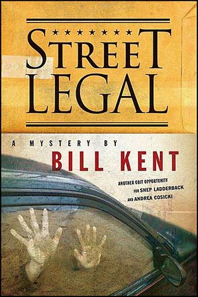 Street Legal: A Mystery