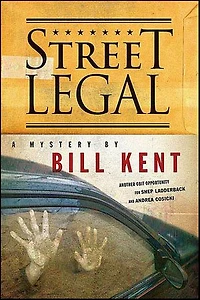 Street Legal: A Mystery