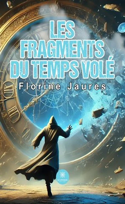Les fragments du temps volé