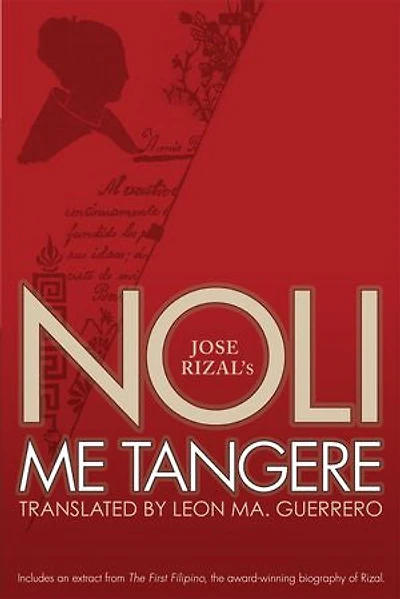Noli Me Tangere: Translated by Leon Ma. Guerrero