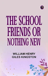 The School Friends Or Nothing New