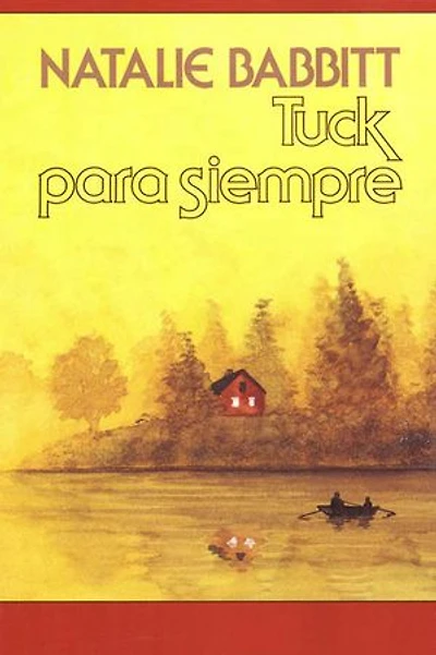 Tuck Para Siempre: Spanish Paperback Edition Of Everlasting