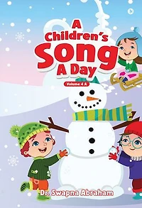 A Children's Song A Day: Volume A