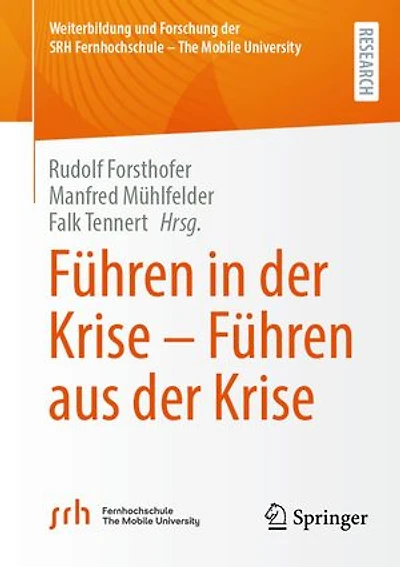 Führen in der Krise – Führen aus der Krise