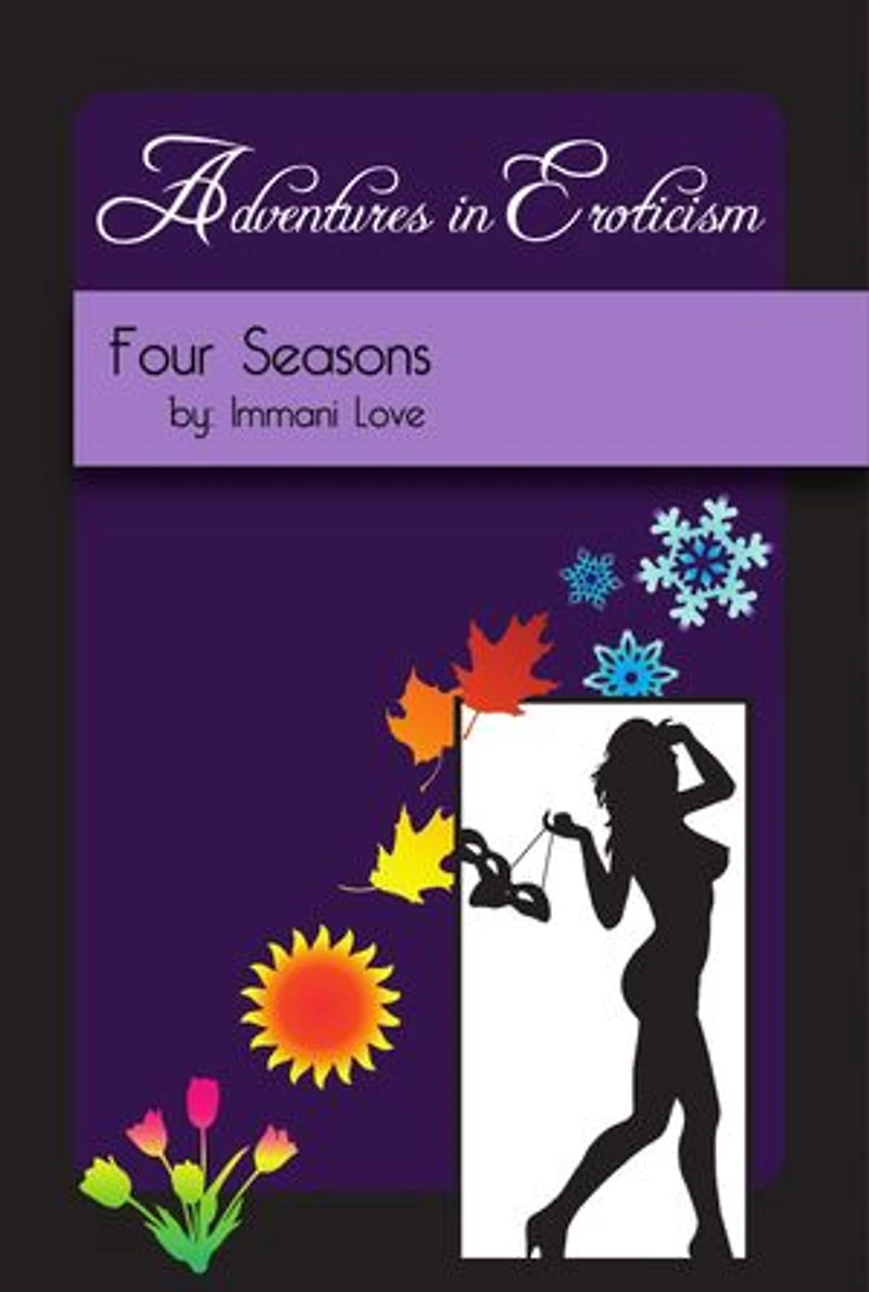 Adventures In Eroticism: Four Seasons