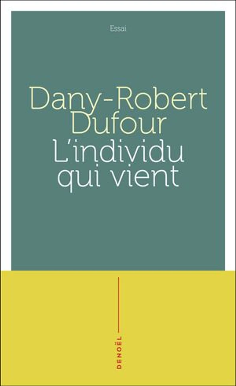 L'individu qui vient... après le libéralisme