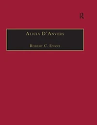 Alicia D'Anvers: Printed Writings 1641–1700: Series II, Part Two, Volume 2