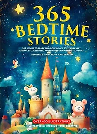 365 Bedtime Stories: 365 Stories To Sparkle Self-Confidence, Foster Bravery,Embrace Fearlessness, And Nurture Unwavering Self-belief