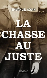 La chasse au juste