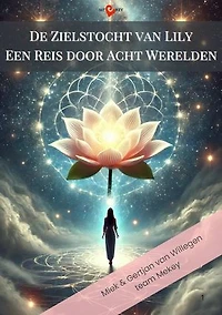 De zielstocht van Lily, de reis door 8 werelden