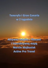Teneryfa i Gran Canaria w dwa tygodnie