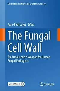 The Fungal Cell Wall: An Armour And A Weapon For Human Pathogens