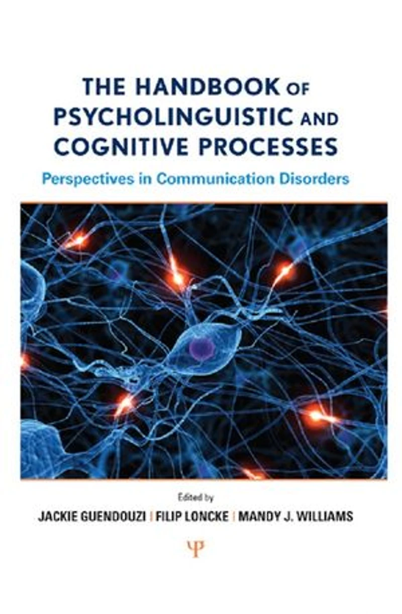 The Routledge International Handbook of Psycholinguistic and Cognitive Processes
