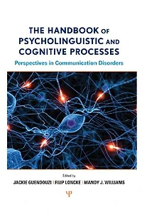 The Routledge International Handbook of Psycholinguistic and Cognitive Processes