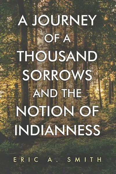 A Journey of a Thousand Sorrows and the Notion of Indianness: Discovering my Ancestors Among the Indigenous Seashore Tribes of Southern New England