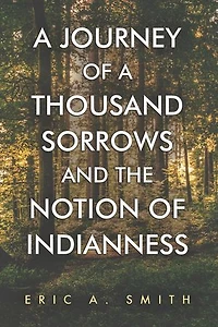 A Journey of a Thousand Sorrows and the Notion of Indianness: Discovering my Ancestors Among the Indigenous Seashore Tribes of Southern New England