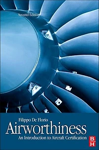 Airworthiness: An Introduction To Aircraft Certification And Operations