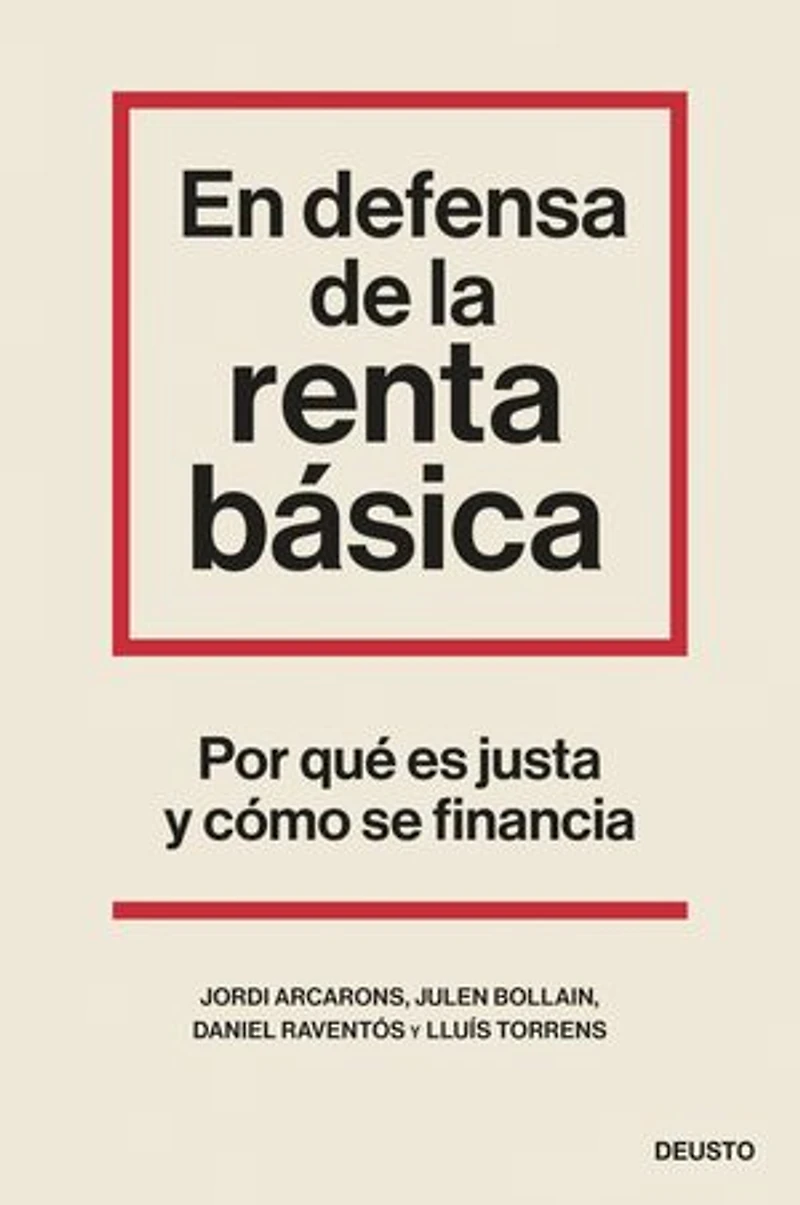 En defensa de la renta básica: Por qué es justa y cómo se financia