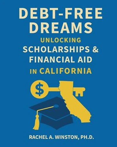 Debt-Free Dreams: Unlocking Scholarships & Financial Aid in California