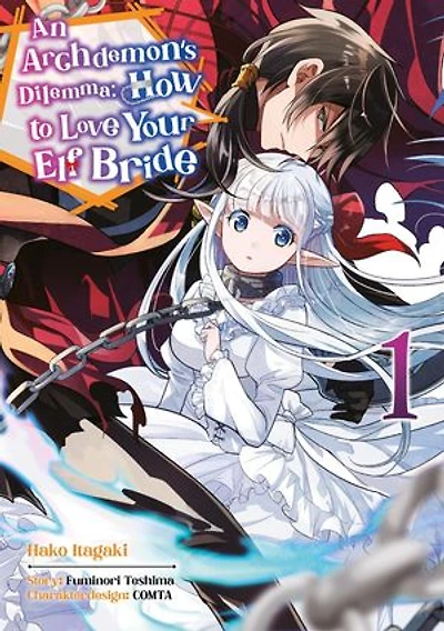 An Archdemon's Dilemma: How to Love Your Elf Bride, Band 01 (deutsche Ausgabe)