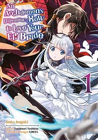 An Archdemon's Dilemma: How to Love Your Elf Bride, Band 01 (deutsche Ausgabe)