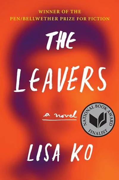 The Leavers (national Book Award Finalist): A Novel