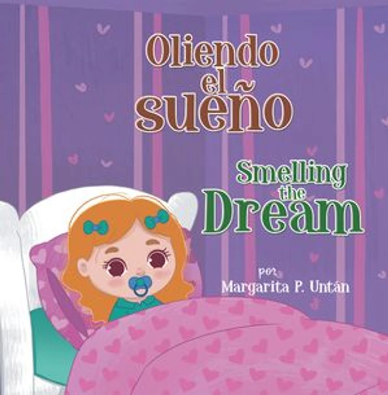 Oliendo El Sueño Smelling the Dream