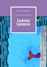 Jaskinia tajemnic