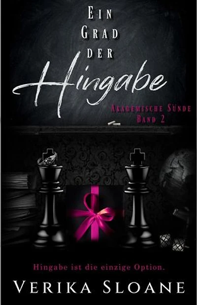 Ein Grad der Hingabe: Akademische Sünde, #2