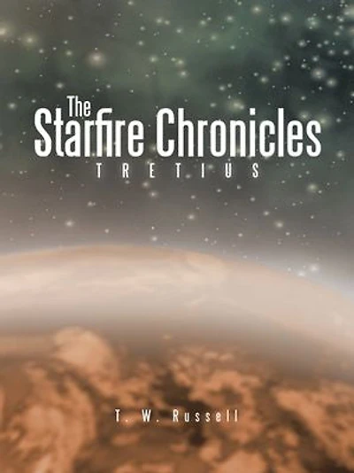 The Starfire Chronicles: Tretius