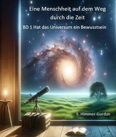 Hat das Universum ein Bewusstsein?: Führt Naturwissenschaft zu Gott?