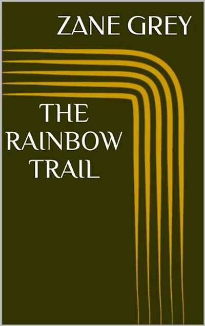The Rainbow Trail