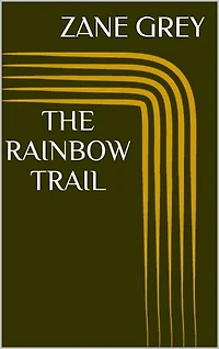 The Rainbow Trail
